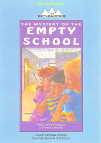 The Mystery of the Empty School (Beatitudes Mysteries)