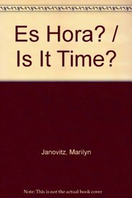 Es Hora? (Sp: Is It Time?) (Spanish Edition)