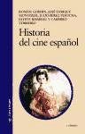 Historia del cine espanol/ History of the Spanish Cinema (Signo E Imagen/ Sign and Image) (Spanish Edition)