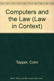 Computers and the Law (Law in Context)