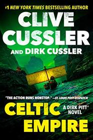 Celtic Empire (Dirk Pitt, Bk 25)