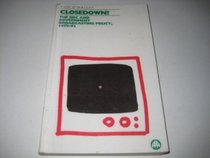 Closedown?: The Bbc and Government Broadcasting Policy 1979-92