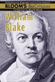 William Blake (Bloom's Biocritiques)