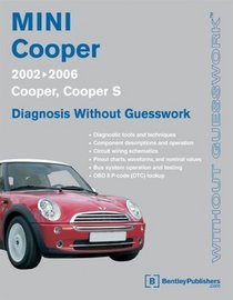 MINI Cooper - Diagnosis Without Guesswork: 2002-2006