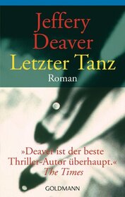 Letzter Tanz (The Coffin Dancer) (Lincoln Rhyme, Bk 2) (German Edition)