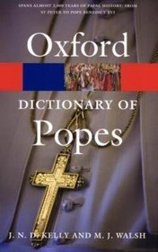 A Dictionary of Popes (Oxford Paperback Reference)