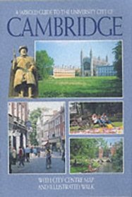 A Jarrold Guide to the University City of Cambridge (Jarrold City Guide Series)