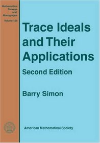 Trace Ideals and Their Applications, Second Edition