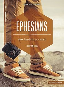 Ephesians - Teen Bible Study Leader Kit: Your Identity In Christ