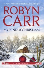My Kind of Christmas (A Virgin River Novel) LARGE PRINT