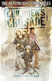 The Afterblight Chronicles: Children's Crusade