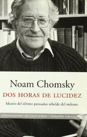 DOS Horas de Lucidez (Spanish Edition)