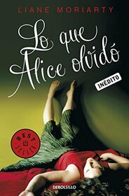Lo que Alice olvid (Spanish Edition)