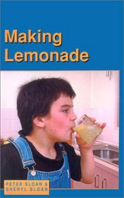 Making Lemonade: Focus, Designing, Making and Appraising Systems (Little Blue Readers. Set 3)