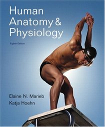 Human Anatomy and Physiology (8th Edition)
