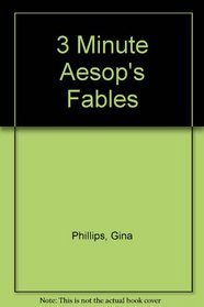 3 Minute Aesop's Fables