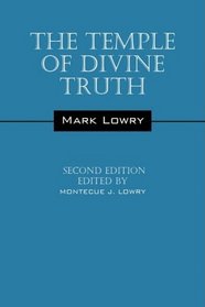 The Temple of Divine Truth: Second Edition