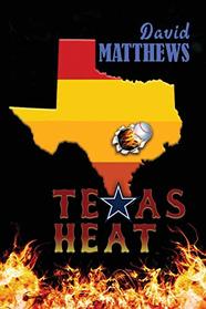 Texas Heat (A Sports Fantasy)