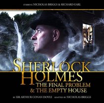 Sherlock Holmes Final Problem/Empty Hous (Sherlock Holmes Big Finish CD)