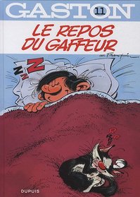 Gaston Lagaffe: Le Repos Du Gaffeur (French Edition)