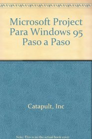 Microsoft Project Para Windows 95 Paso a Paso (Spanish Edition)
