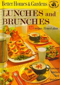 Better Homes & Gardens: Lunches and Brunches