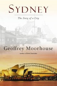 Sydney: The Story of a City