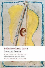 Selected Poems: with parallel Spanish text (Oxford World's Classics)