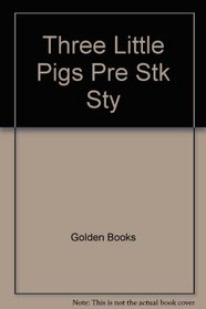 Three Little Pigs \Pre Stk Sty