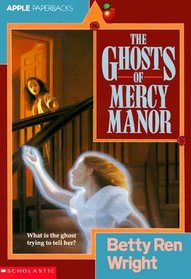 The Ghosts of Mercy Manor