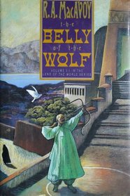 The Belly of the Wolf (Lens of the World, Vol 3)