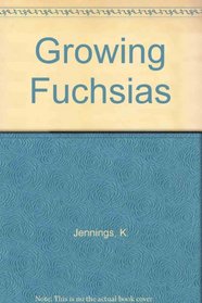 Growing Fuchsias