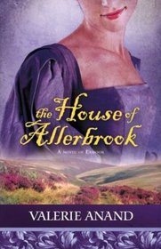 The House of Allerbrook (Exmoor Saga, Bk 2)
