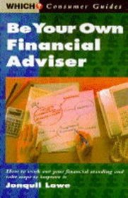 Be Your Own Financial Adviser (