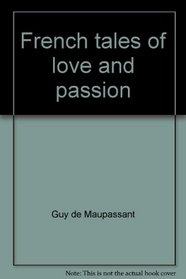 French tales of love and passion
