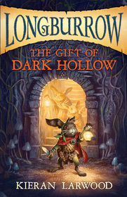 The Gift of Dark Hollow (Five Realms, Bk 2)