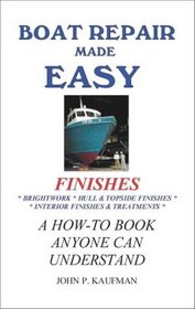 Boat Repair Made Easy -- Finishes