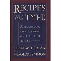 Recipes into type: A handbook for cookbook writers and editors