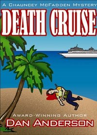 Death Cruise: A Chauncey McFadden Mystery