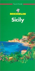 Michelin THE GREEN GUIDE Sicily, 1e (THE GREEN GUIDE)
