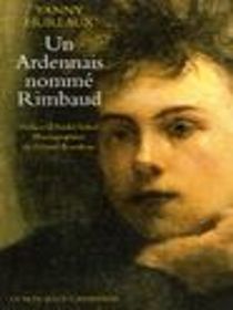 Un Ardennais nomme Rimbaud (French)