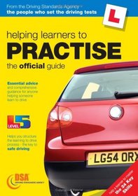 Helping Learners to Practise: The Official Guide (Driving Skills)