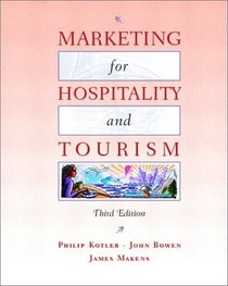 Marketing for Hospitality and Tourism (3rd Edition)