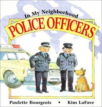Police Officers (In My Neighborhood)