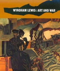Wyndham Lewis: Art and War