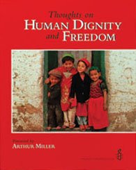 Thoughts on Human Dignity and Freedom