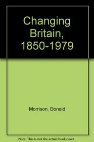 Changing Britain, 1850-1979