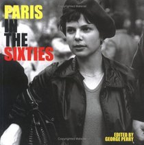 Paris in the Sixties  (Cities in the Sixties)