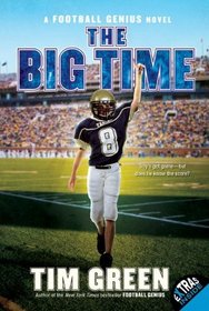 The Big Time: A Football Genius Novel