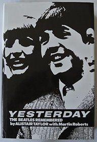 Yesterday -  The Beatles Remembered